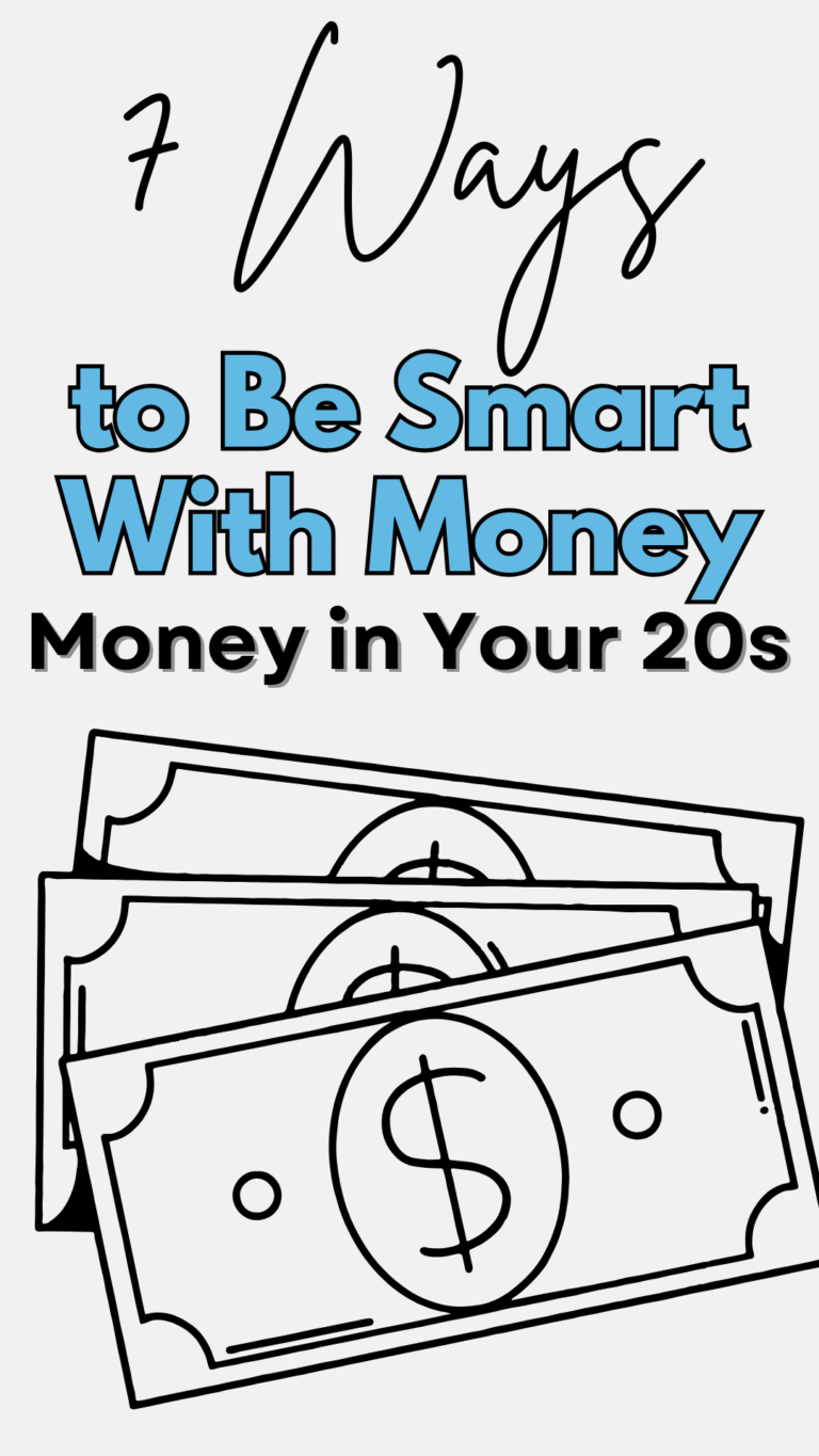 7 Ways to Be Smart With Money in Your 20s