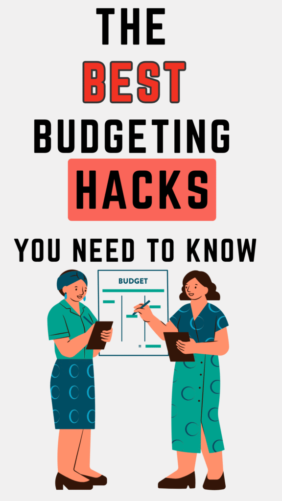 The Best Budgeting Hacks You Need to Know
